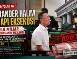 Kasasi Alexander Halim Ditolak MA, Eksekusi Rp856,8 Miliar Menanti di Tengah Isu Keberadaan di Luar Negeri yang Dibantah Kejatisu